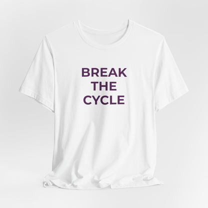 Domestic Violence T-Shirt Break the Cycle - Wear What You Stand For Products