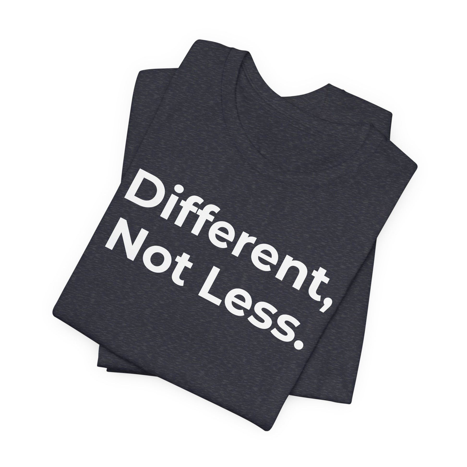 Different Not Less Autism Awareness Shirt | Neurodiversity Tee - Wear What You Stand For Products
