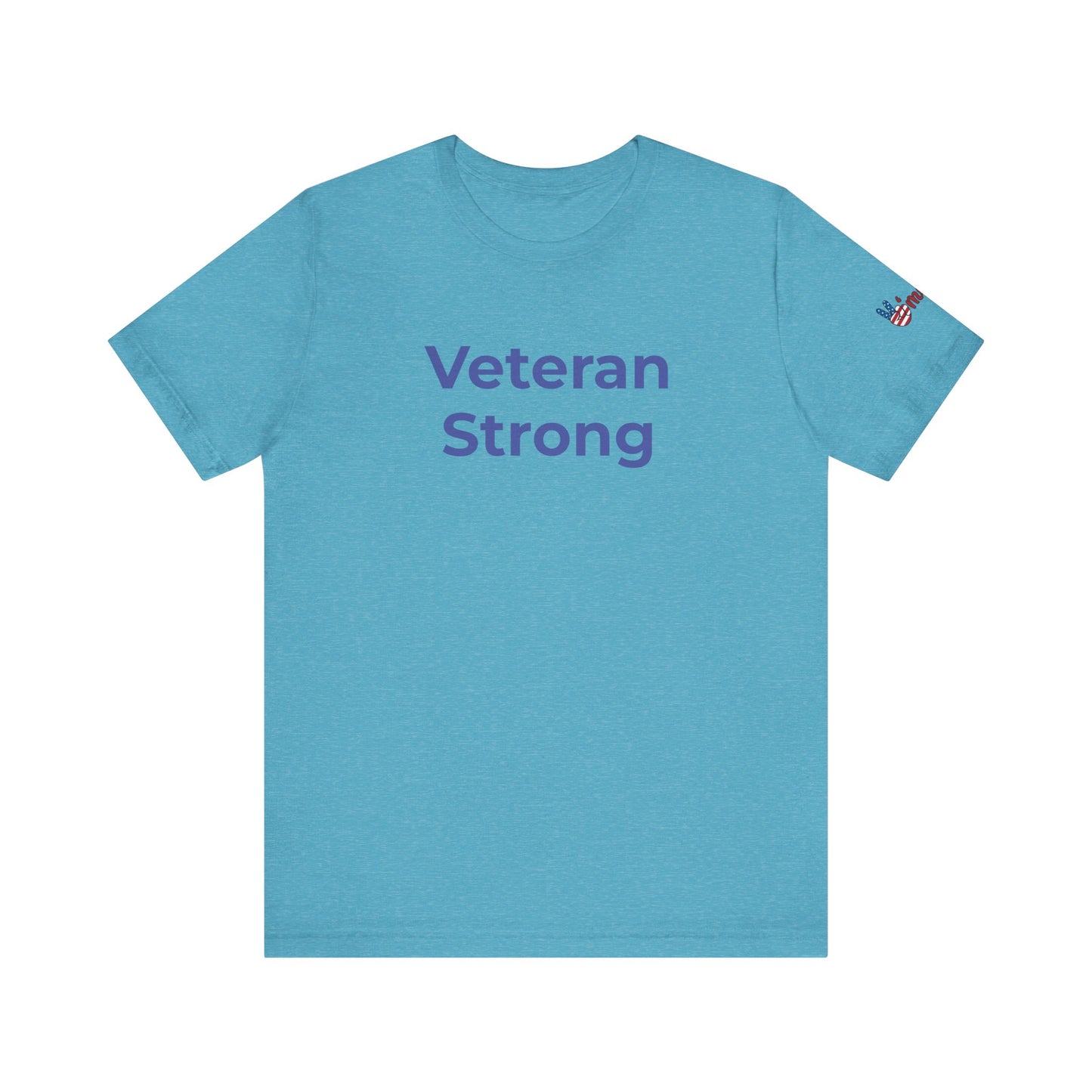 Veteran T-Shirt - Veteran Strong - Wear What You Stand For Products
