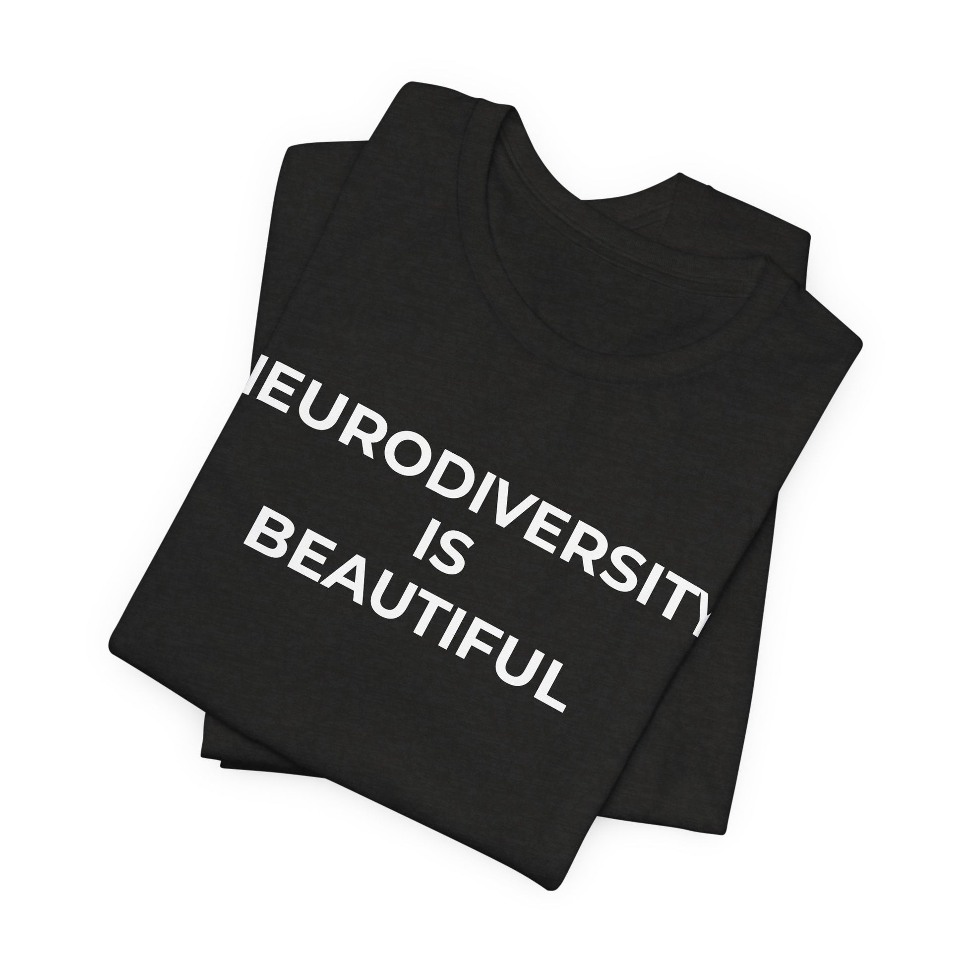 Neurodiversity is Beautiful Shirt | Autism Awareness Apparel - Wear What You Stand For Products