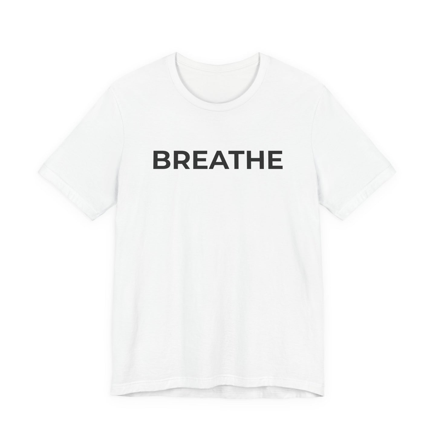 Mental Health T-Shirt - Breathe - Wear What You Stand For Products