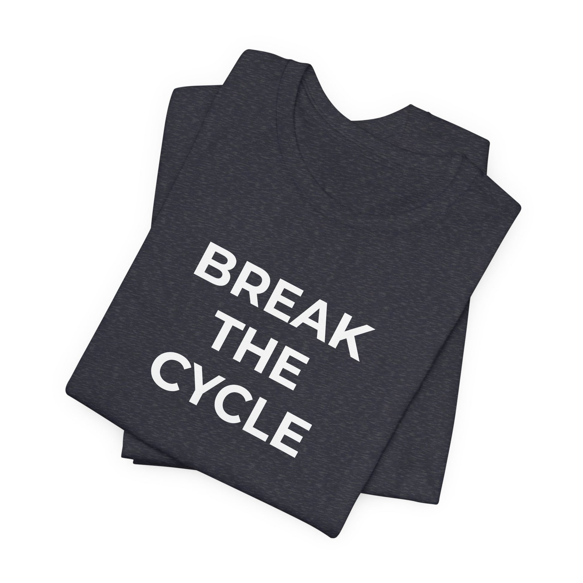 Domestic Violence T-Shirt Break the Cycle - Wear What You Stand For Products