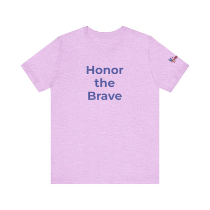Veteran T-Shirt - Honor the Brave - Wear What You Stand For Products
