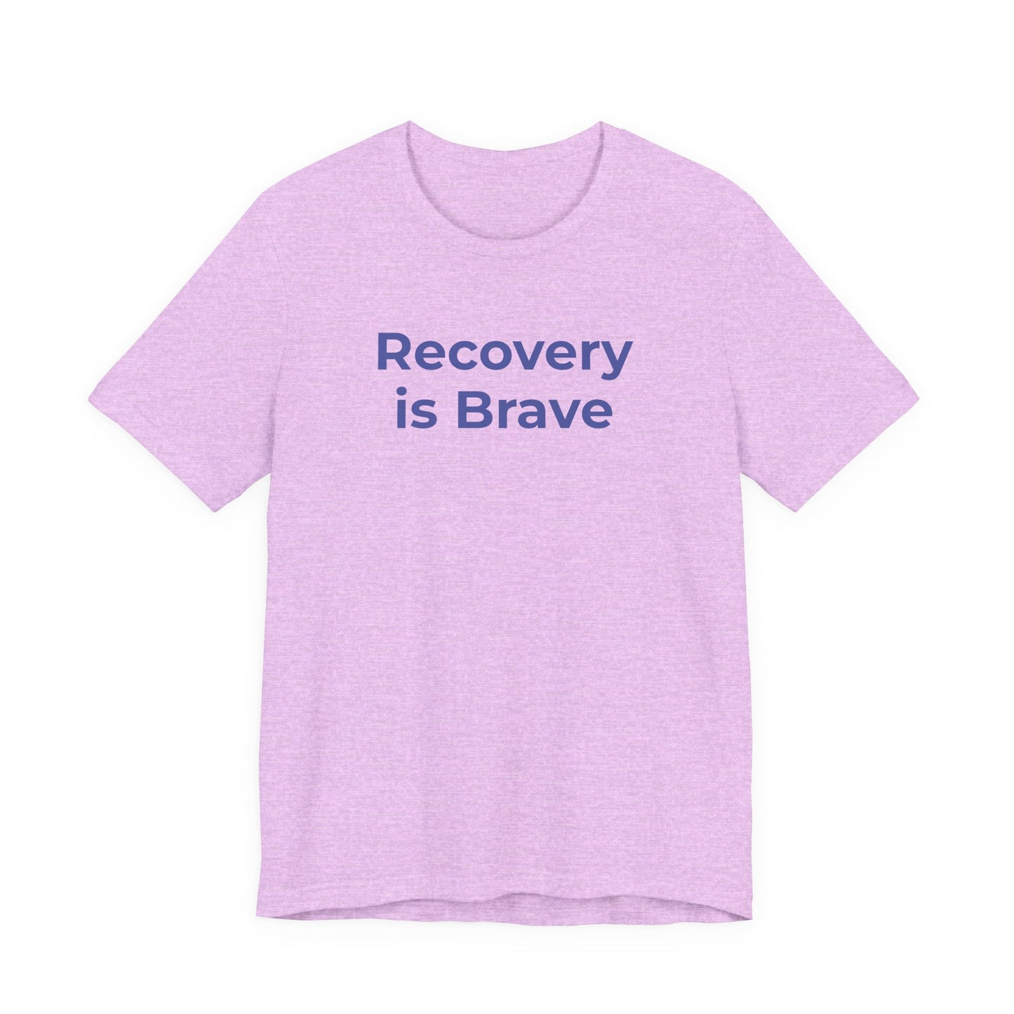 Addiction T-Shirt - Recovery is Brave - Wear What You Stand For Products