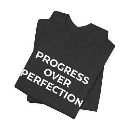 Addiction T-Shirt - Progress over Perfection - Wear What You Stand For Products