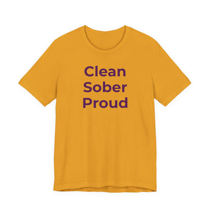 Addiction T-Shirt - Clean Sober Proud - Wear What You Stand For Products