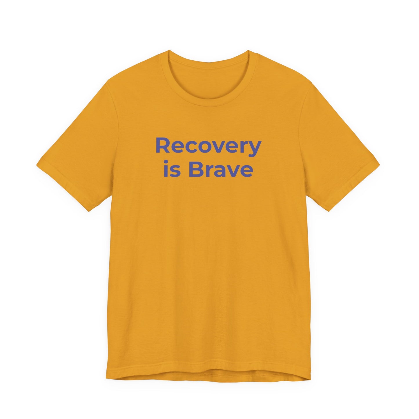 Addiction T-Shirt - Recovery is Brave - Wear What You Stand For Products