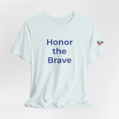 Veteran T-Shirt - Honor the Brave - Wear What You Stand For Products