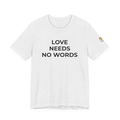 Love Needs No Words Autism Shirt | Autism Support Tee