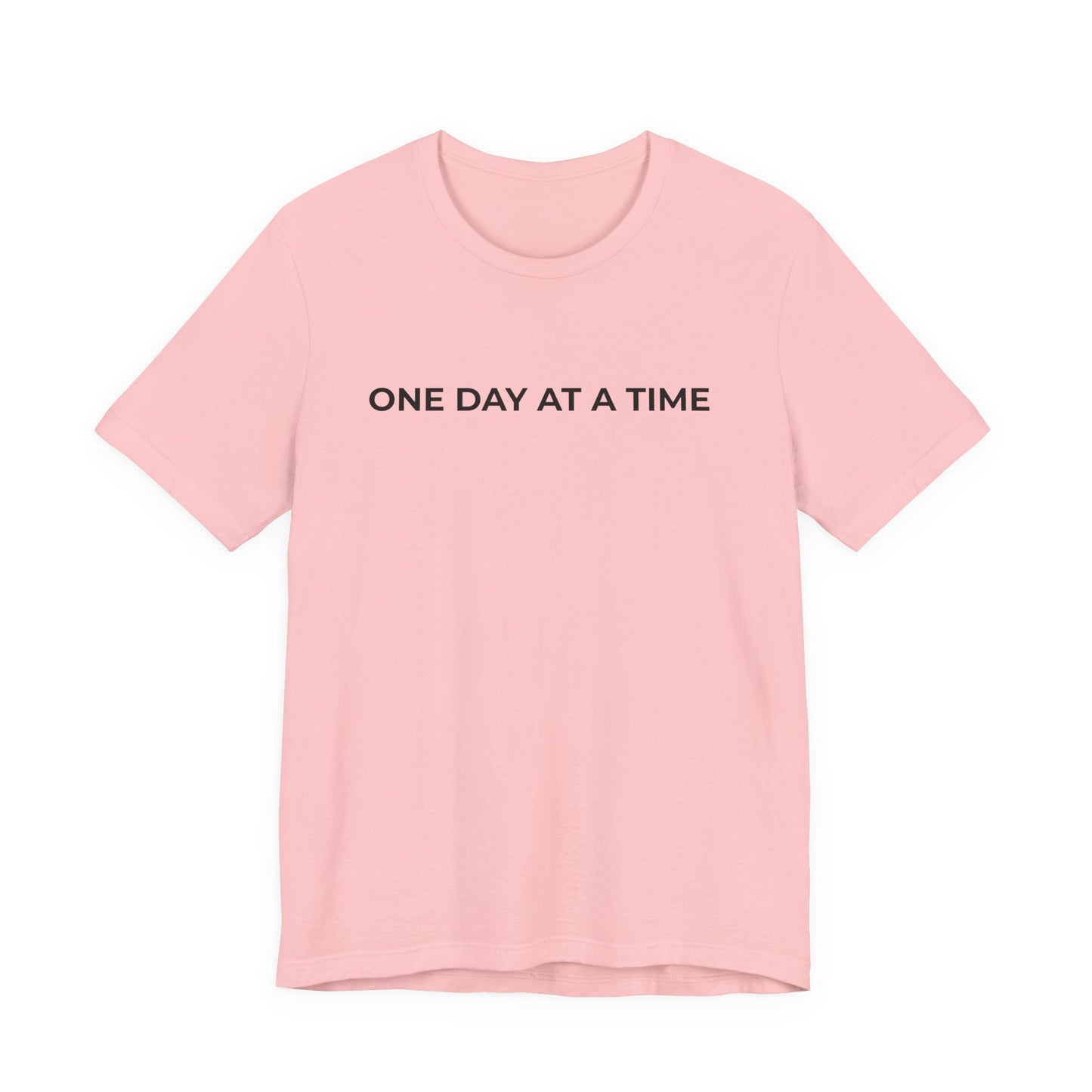 Addiction T-Shirt - One Day at a Time Second Versionn - Wear What You Stand For Products