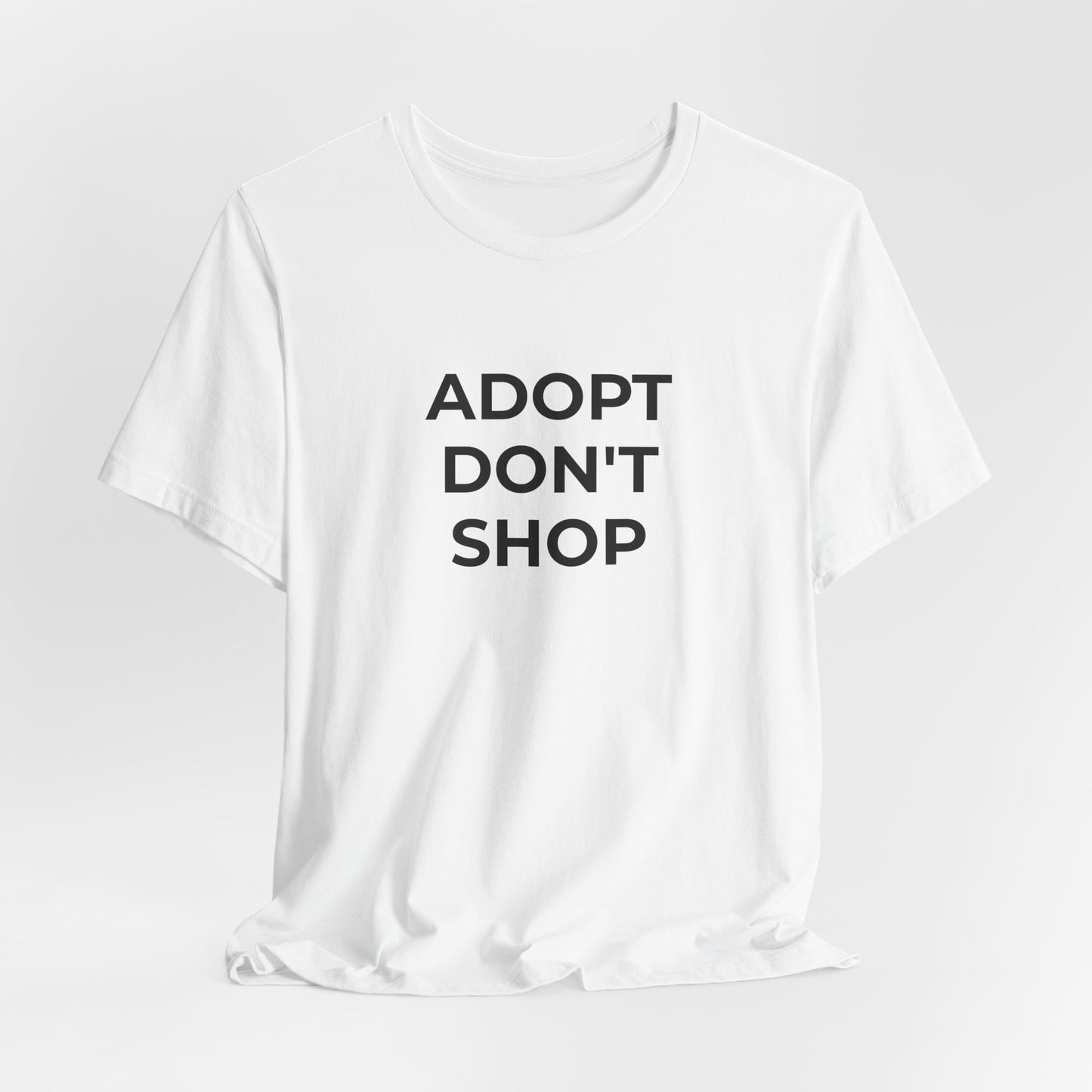 Pet Rescues T-Shirt Adopt Don't Shop - Wear What You Stand For Products