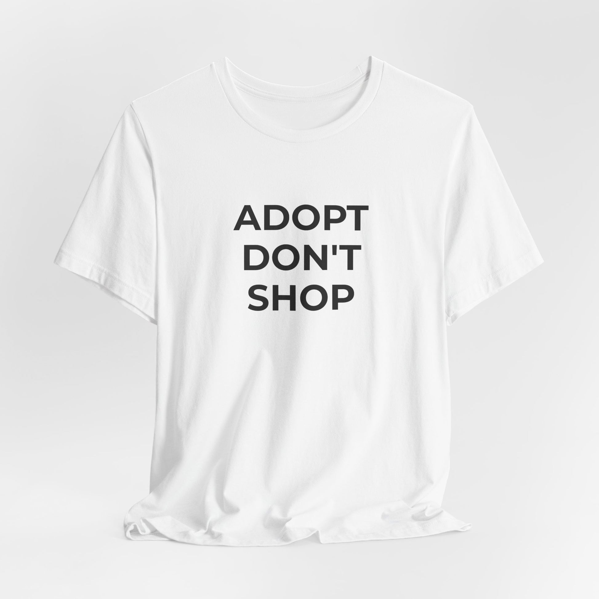 Pet Rescues T-Shirt Adopt Don't Shop - Wear What You Stand For Products
