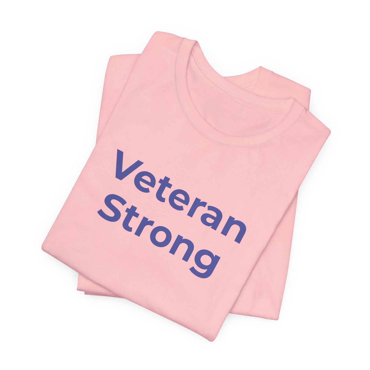 Veteran T-Shirt - Veteran Strong - Wear What You Stand For Products