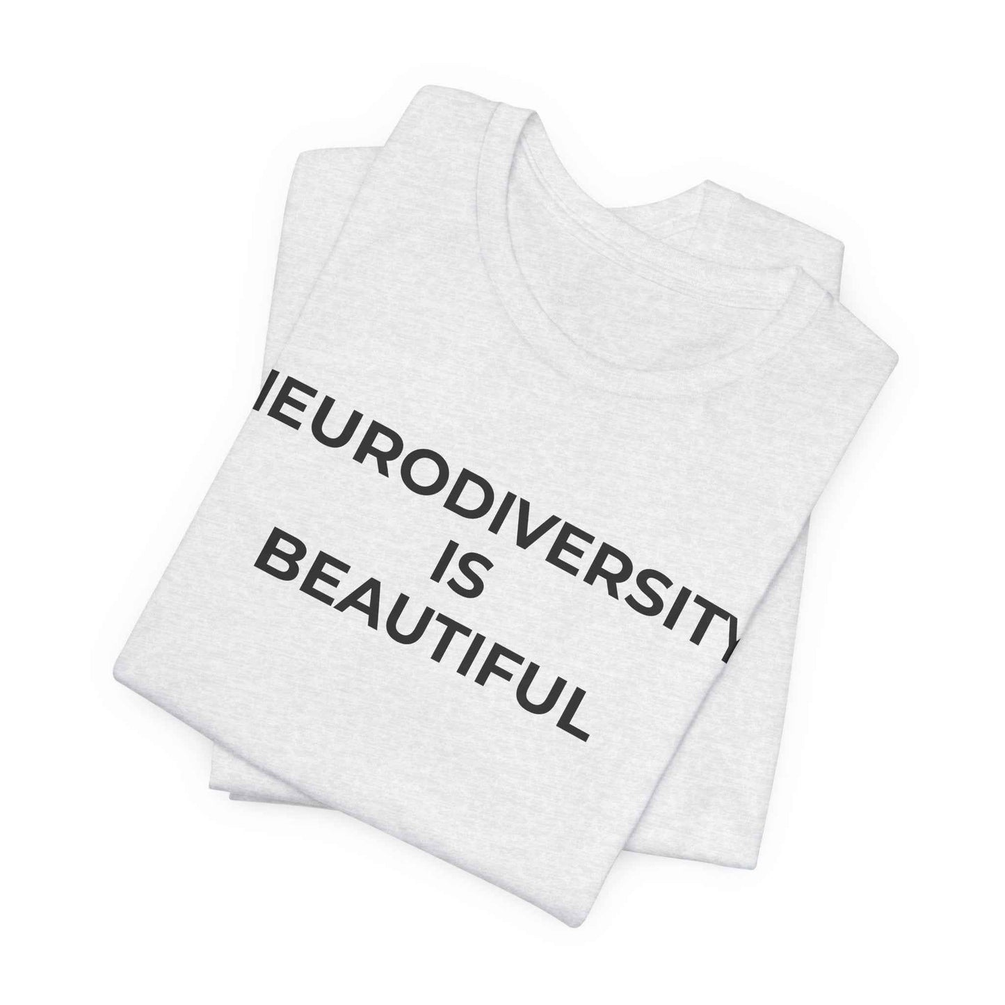 Neurodiversity is Beautiful Shirt | Autism Awareness Apparel