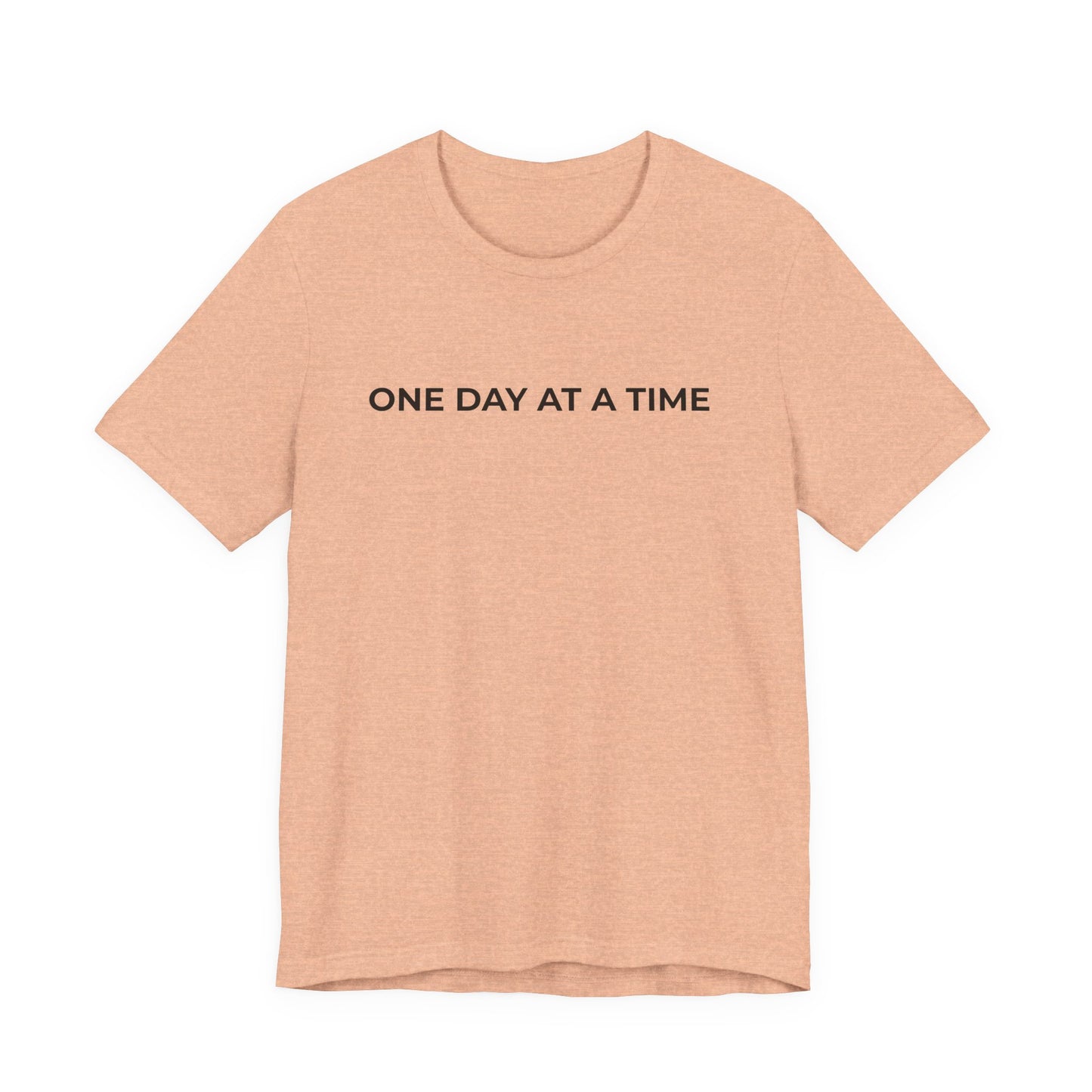 Addiction T-Shirt - One Day at a Time Second Versionn - Wear What You Stand For Products