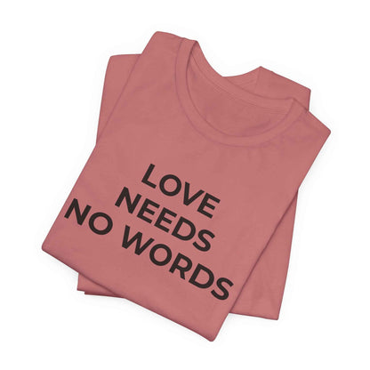 Love Needs No Words Autism Shirt | Autism Support Tee