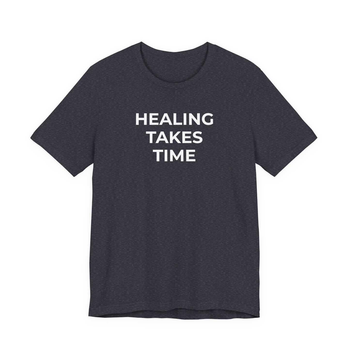 Grief and Loss T-Shirt - Healing Takes Time - Wear What You Stand For Products