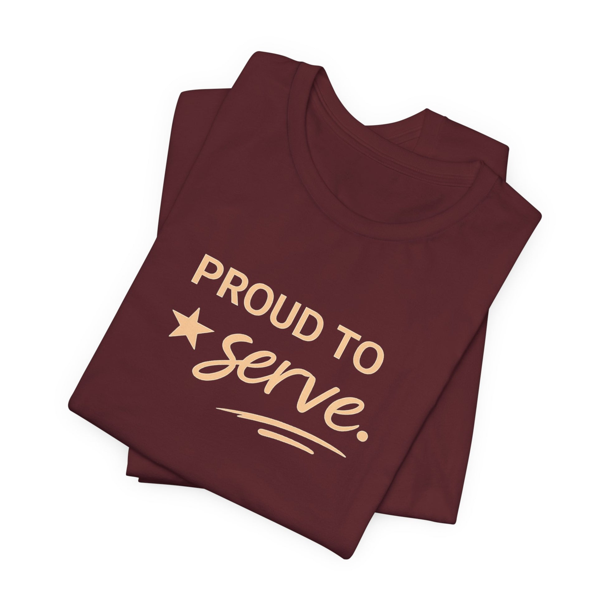Veterans T-Shirt - Proud to Serve - Wear What You Stand For Products