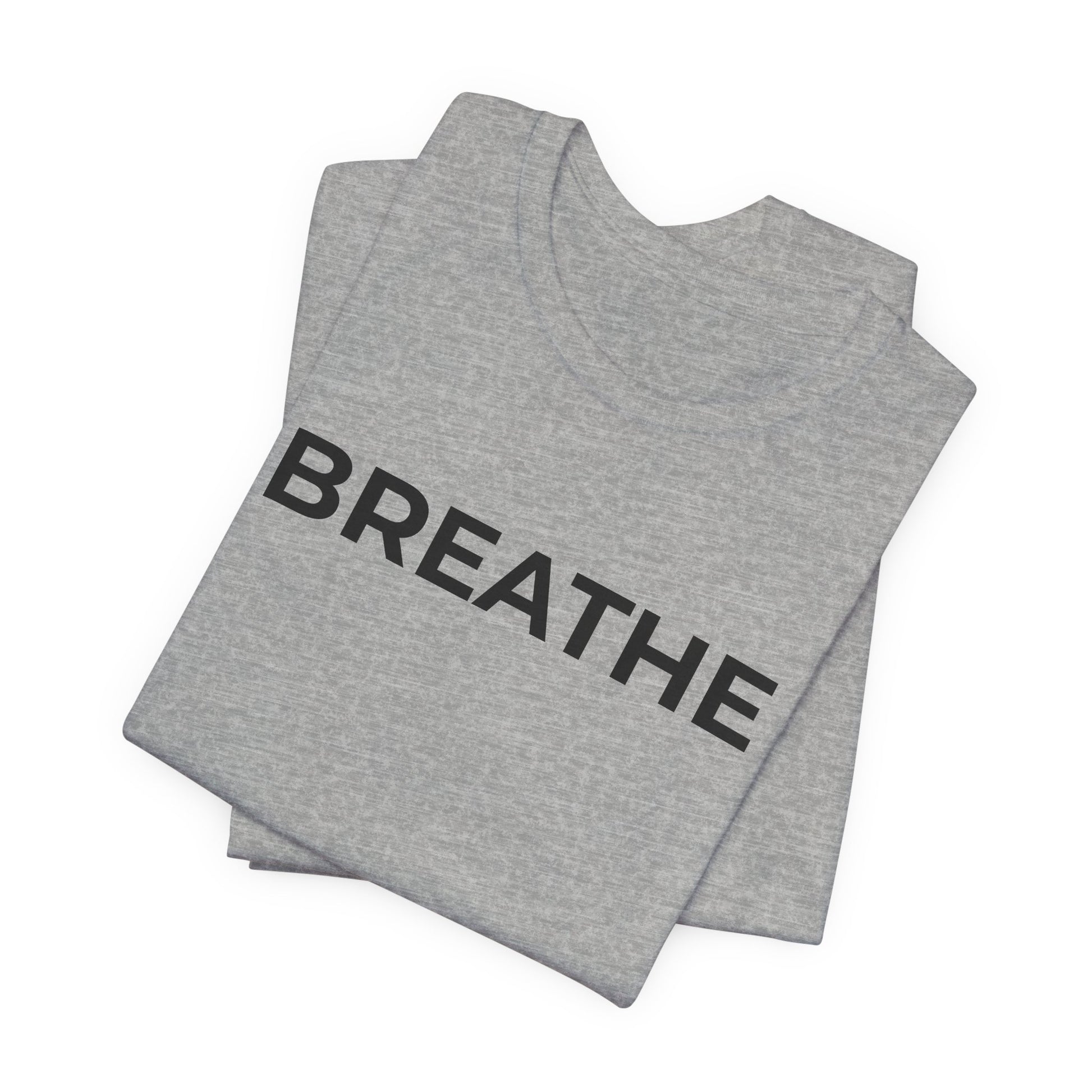 Mental Health T-Shirt - Breathe - Wear What You Stand For Products