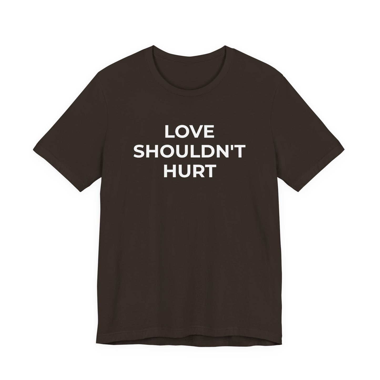 Domestic Violence T-Shirt Love Shouldn't Hurt - Wear What You Stand For Products
