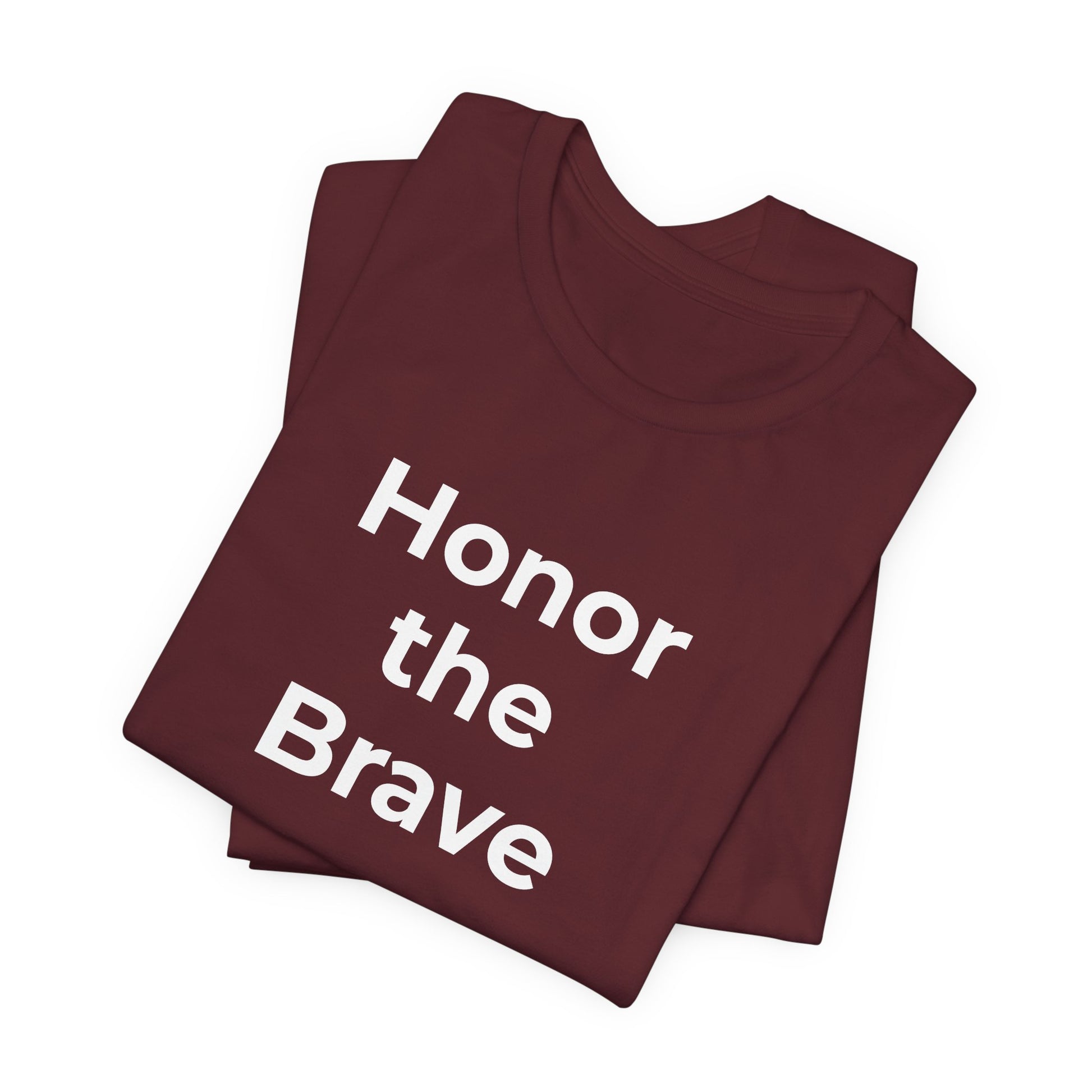 Veteran T-Shirt - Honor the Brave - Wear What You Stand For Products