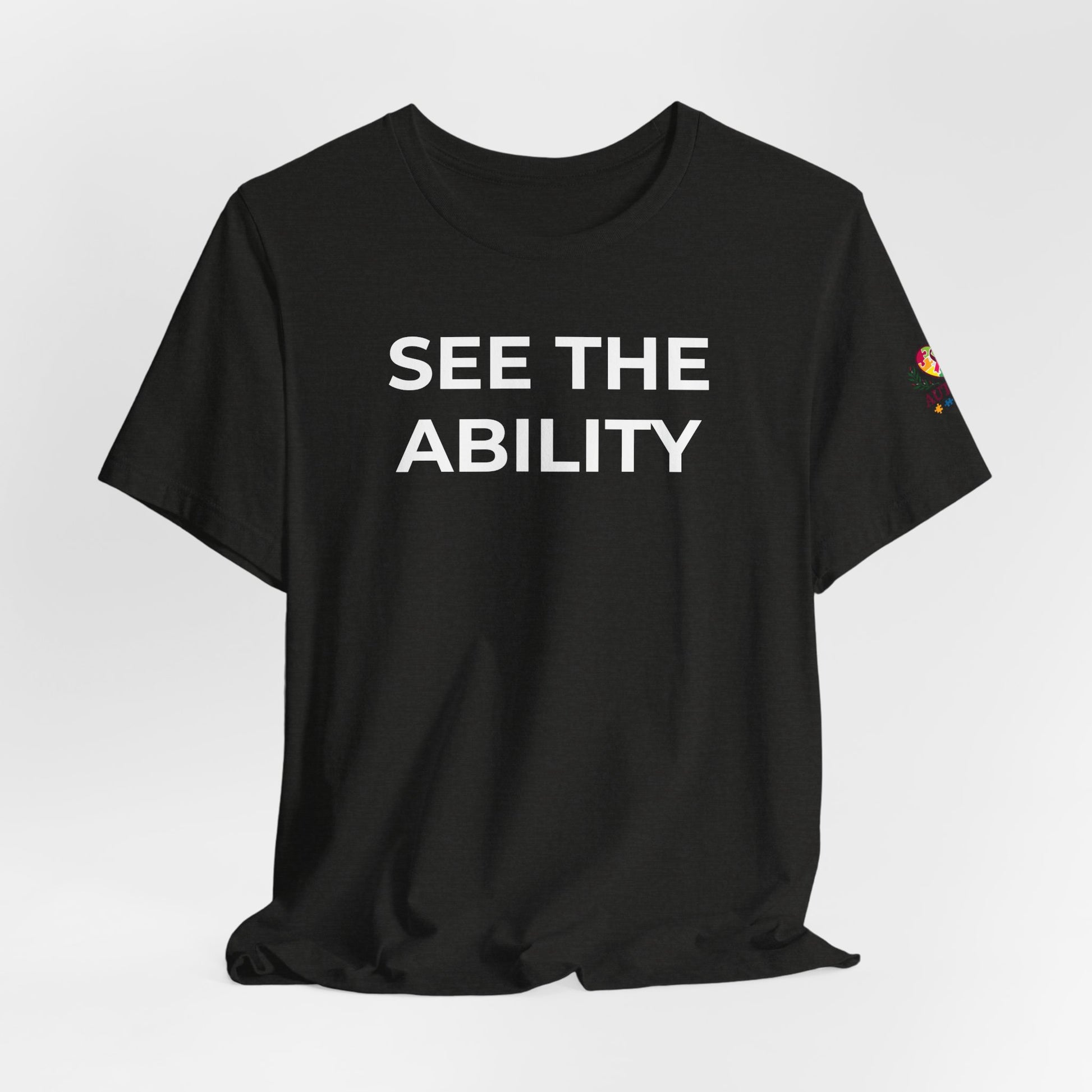 See The Ability Autism Shirt | Autism Awareness Apparel - Wear What You Stand For Products