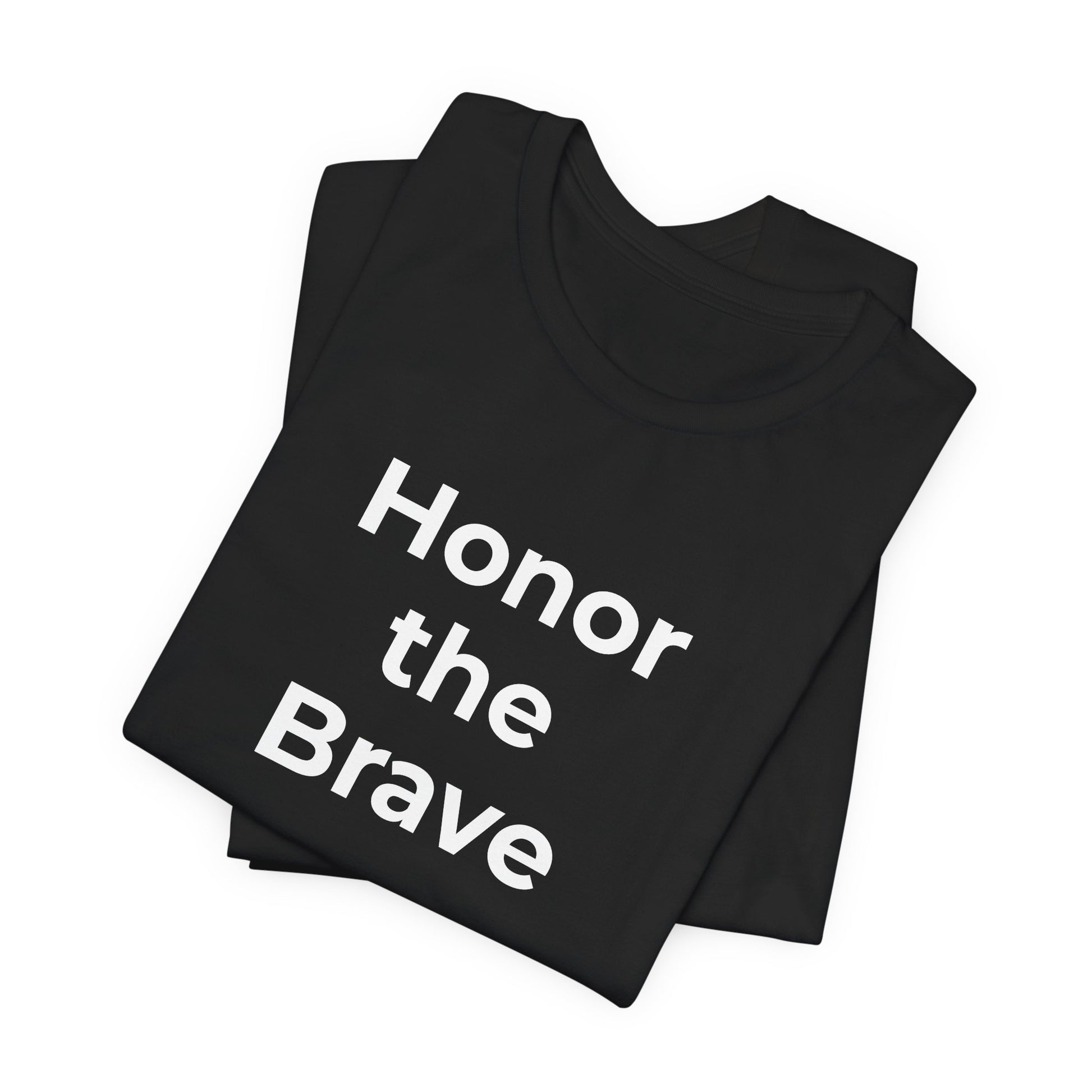 Veteran T-Shirt - Honor the Brave - Wear What You Stand For Products