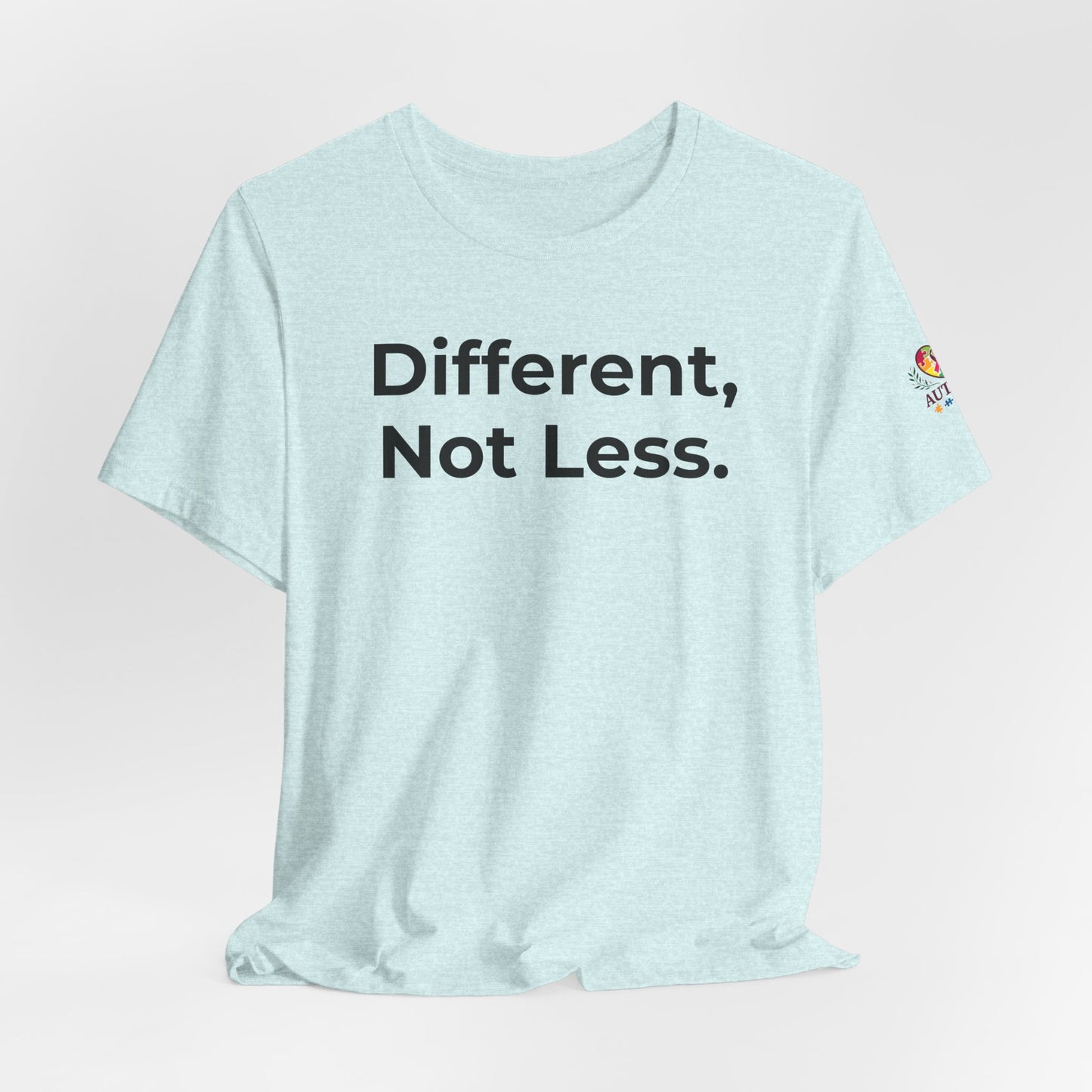 Different Not Less Autism Awareness Shirt | Neurodiversity Tee - Wear What You Stand For Products