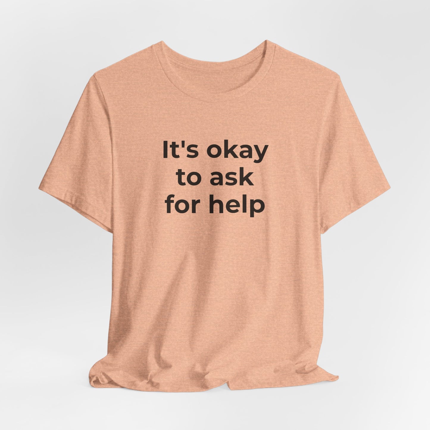 Domestic Violence and Suicide Awareness - It's Okay to Ask for Help T-Shirt - Wear What You Stand For Products