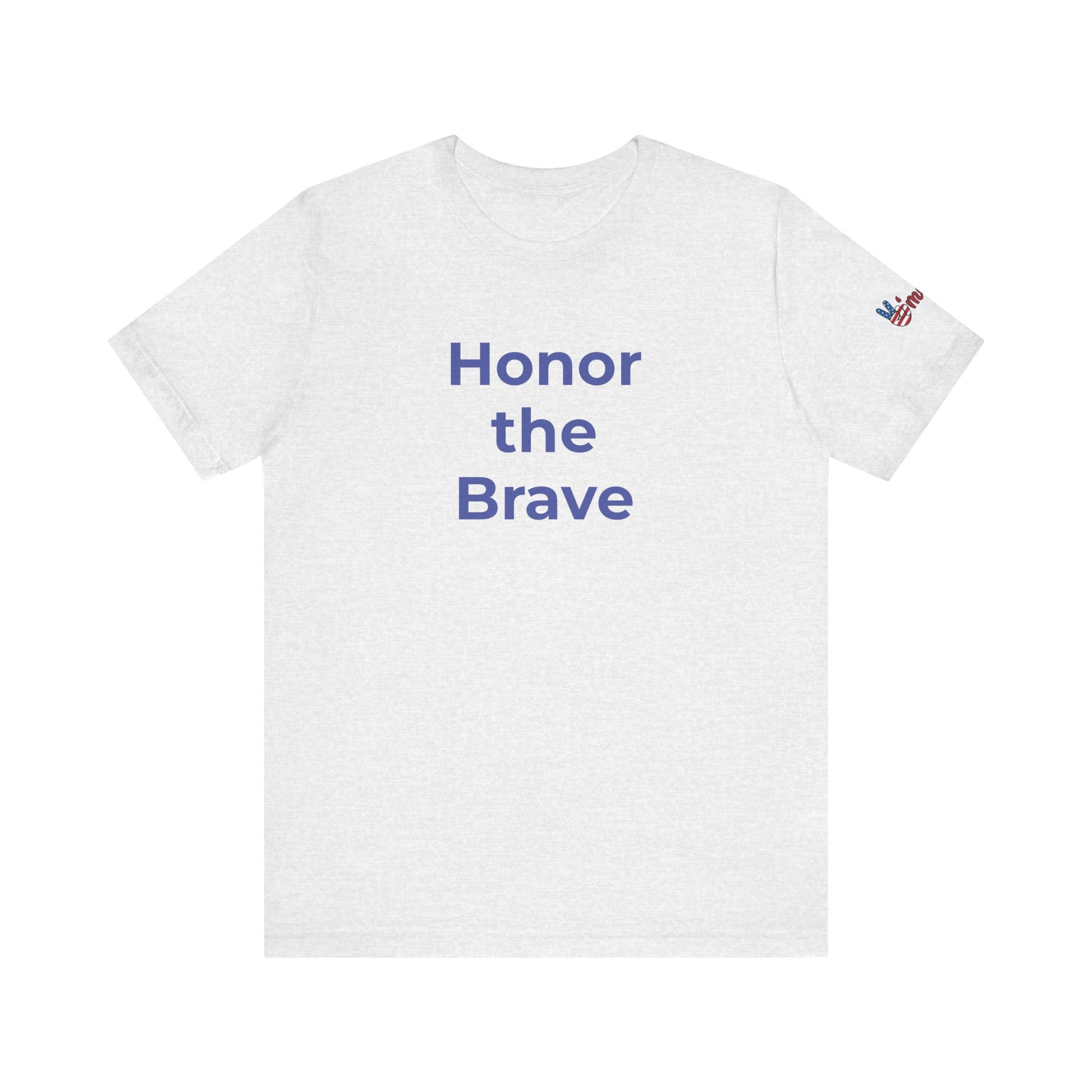 Veteran T-Shirt - Honor the Brave - Wear What You Stand For Products