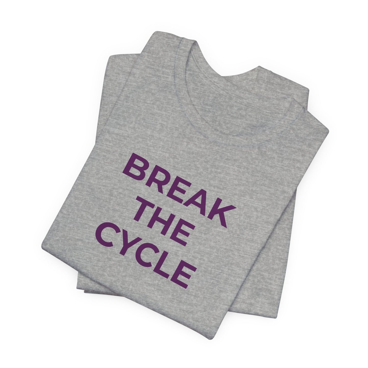 Domestic Violence T-Shirt Break the Cycle - Wear What You Stand For Products