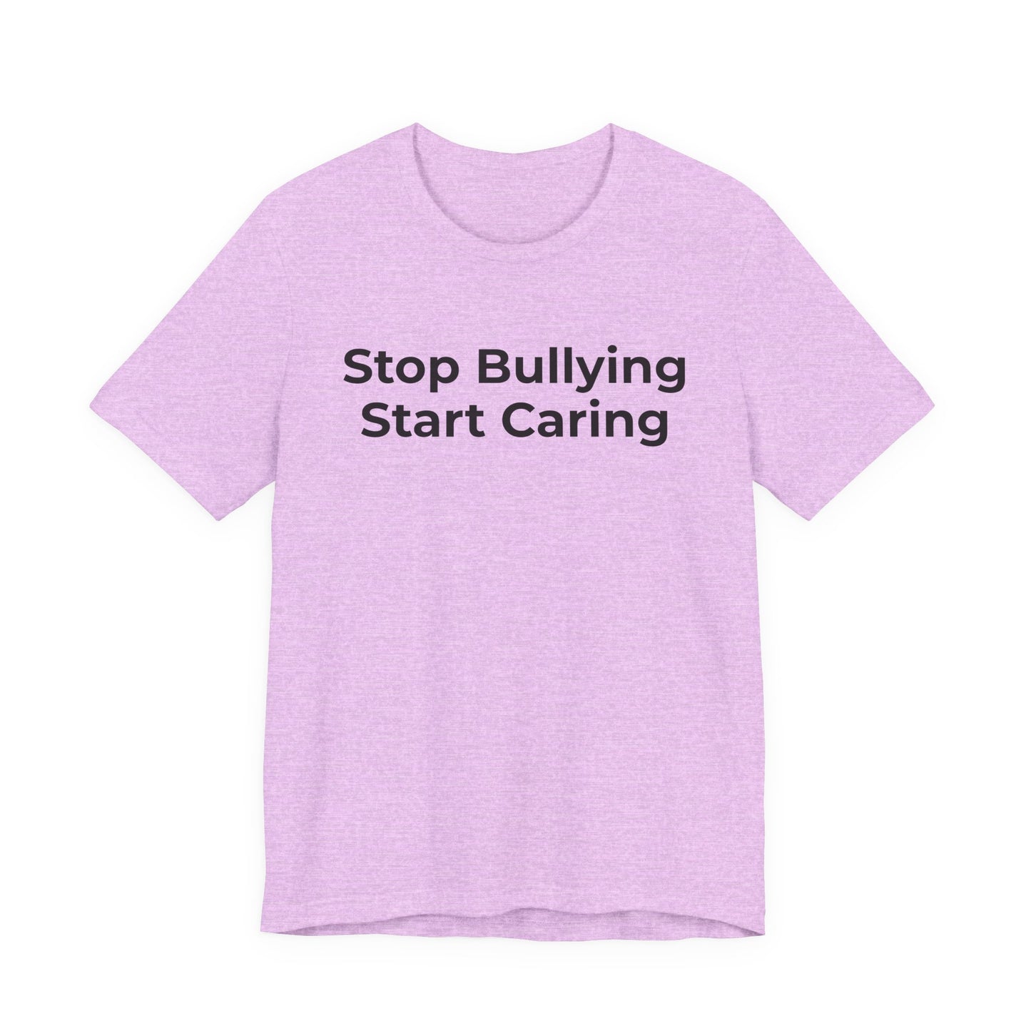 Anti Bullying T-Shirt - Stop Bulling Start Caring - Wear What You Stand For Products