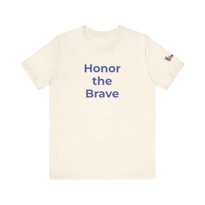 Veteran T-Shirt - Honor the Brave - Wear What You Stand For Products