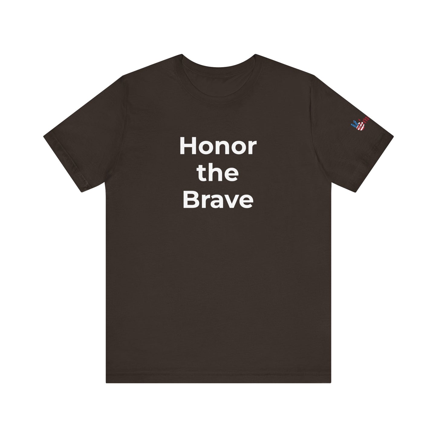 Veteran T-Shirt - Honor the Brave - Wear What You Stand For Products
