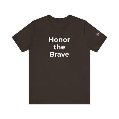Veteran T-Shirt - Honor the Brave - Wear What You Stand For Products