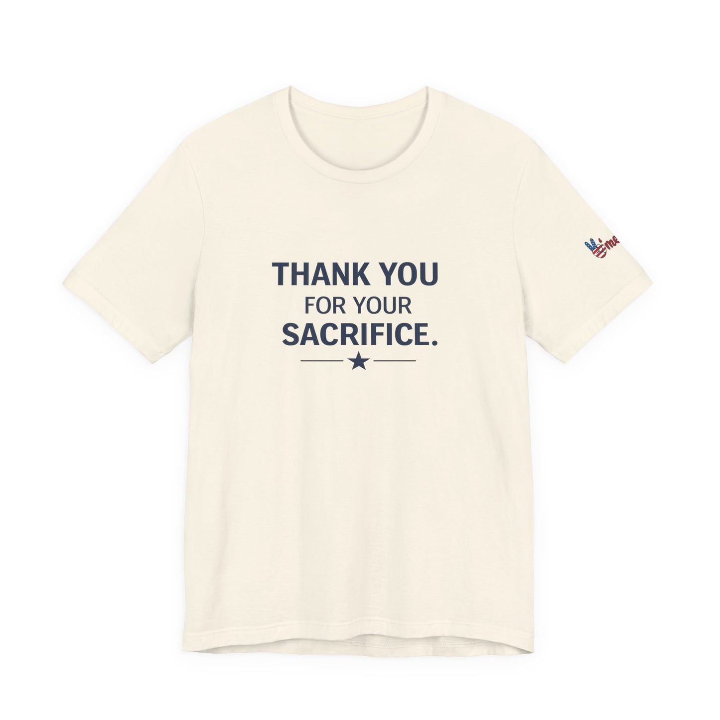 Veterans T-Shirt - Thank You for Your Sacrifice - Wear What You Stand For Products