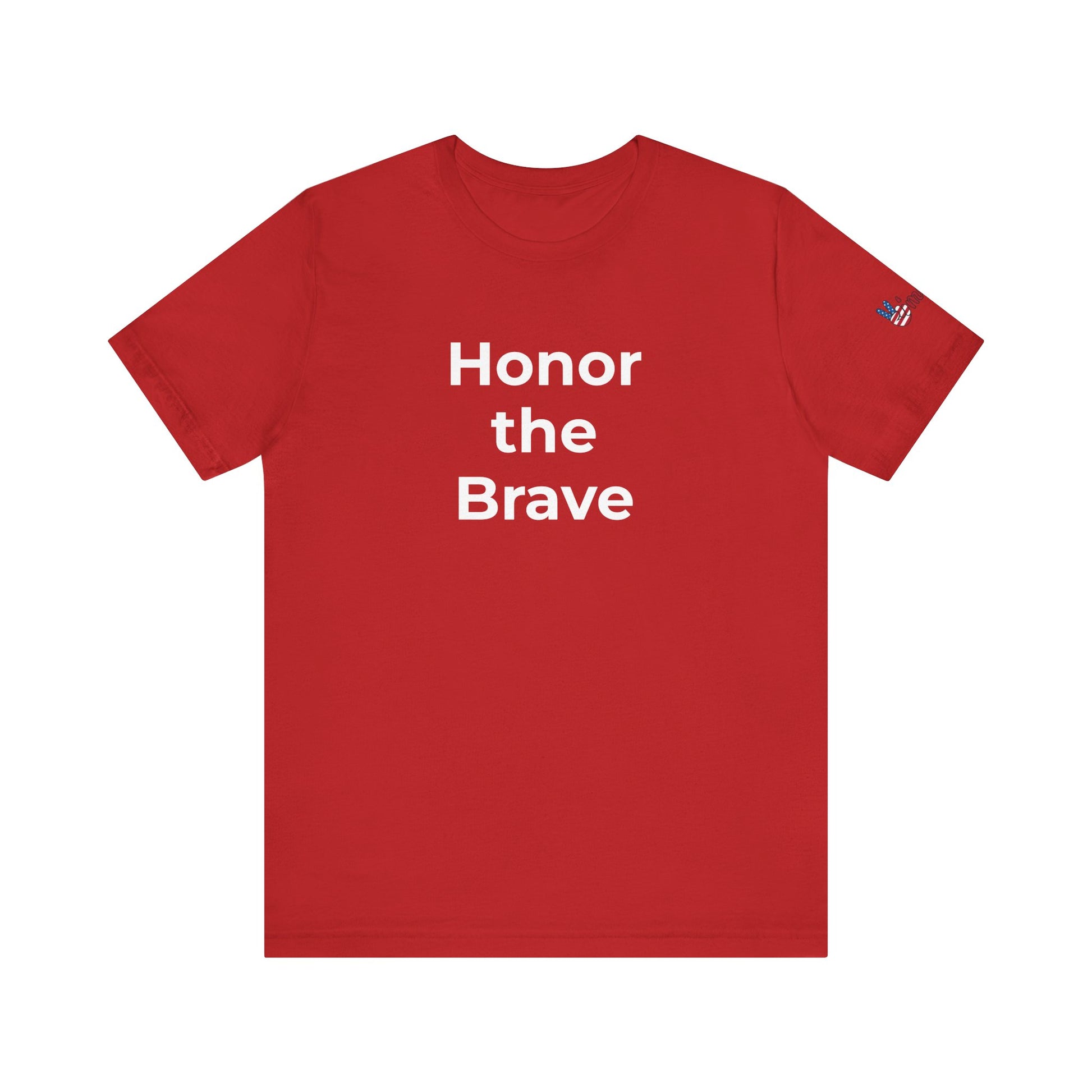 Veteran T-Shirt - Honor the Brave - Wear What You Stand For Products