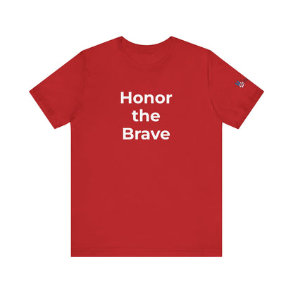 Veteran T-Shirt - Honor the Brave - Wear What You Stand For Products