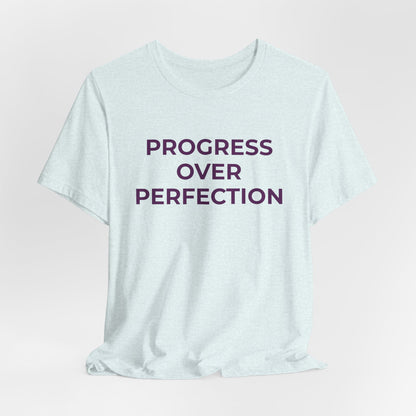 Addiction T-Shirt - Progress over Perfection - Wear What You Stand For Products