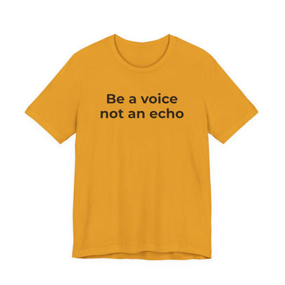 Anti-Bullying Voice - Be a Voice Not an Echo - Wear What You Stand For Products