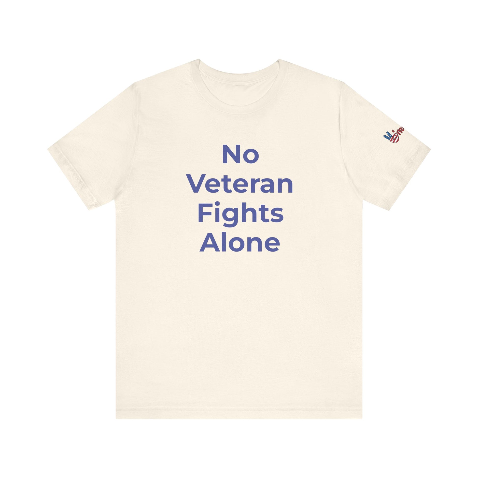 Veteran T-Shirt No Veteran Fights Alone - Wear What You Stand For Products