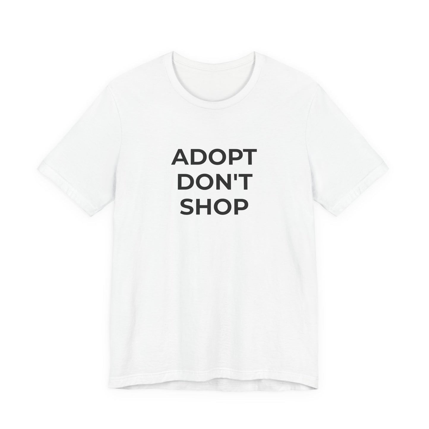 Pet Rescues T-Shirt Adopt Don't Shop - Wear What You Stand For Products