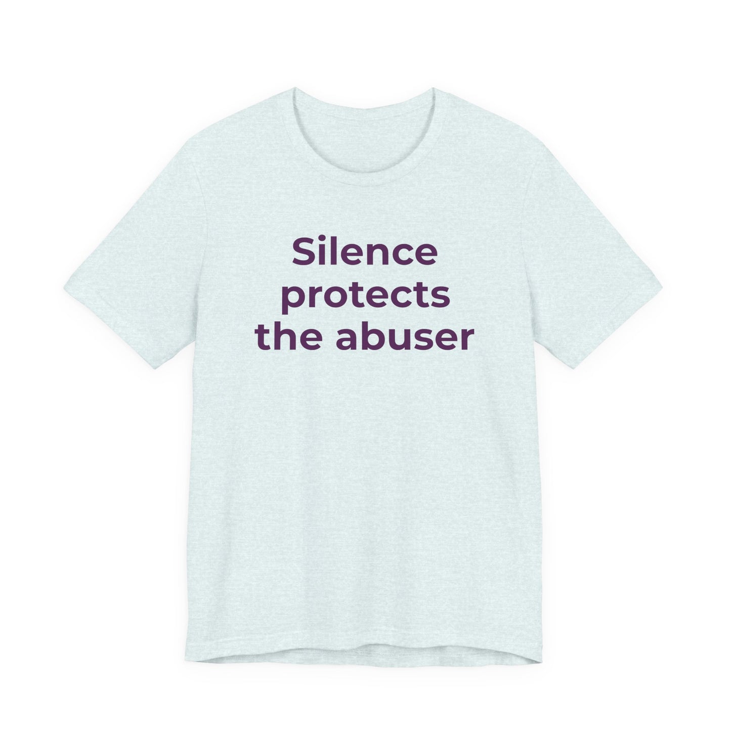 Domestic Violence Awareness T-Shirt - Silence Protects the Abuser - Wear What You Stand For Products