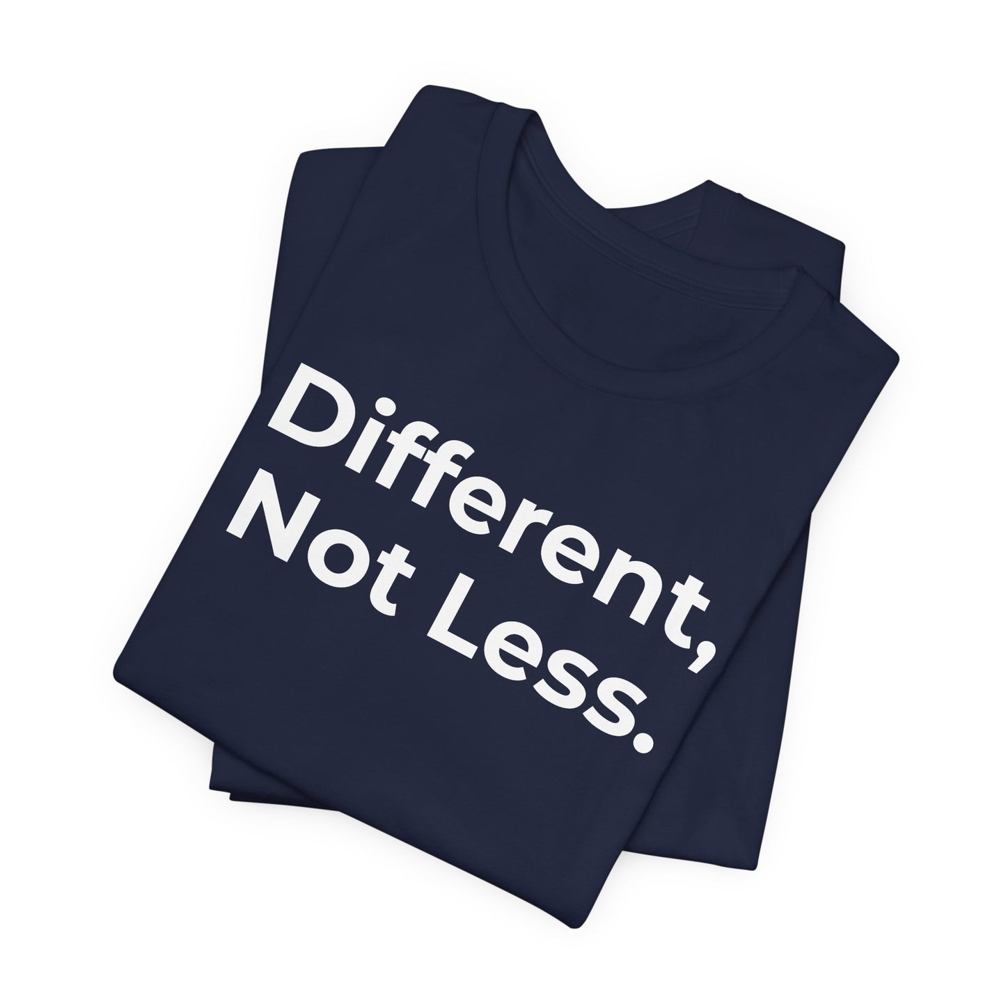 Different Not Less Autism Awareness Shirt | Neurodiversity Tee - Wear What You Stand For Products