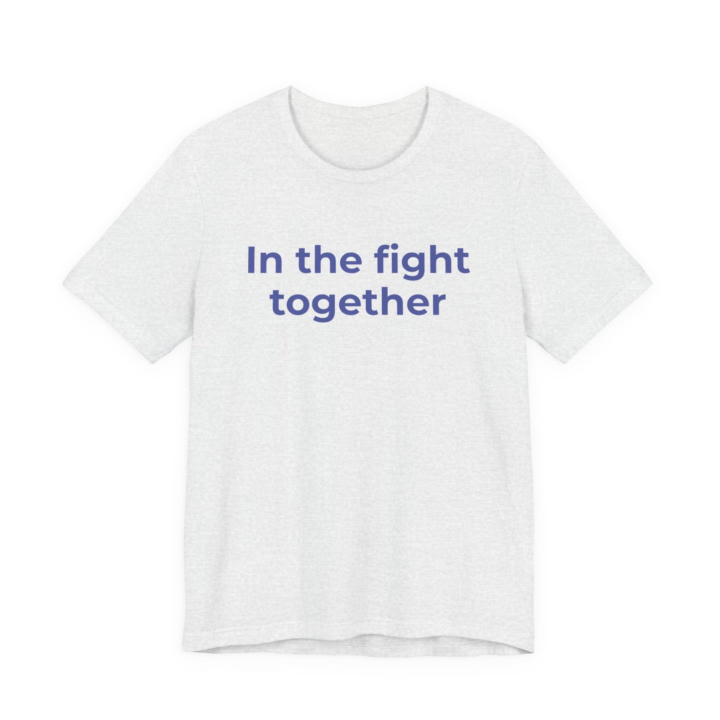 Cancer T-Shirt In the Fight Together - Wear What You Stand For Products
