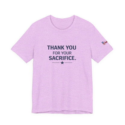 Veterans T-Shirt - Thank You for Your Sacrifice - Wear What You Stand For Products