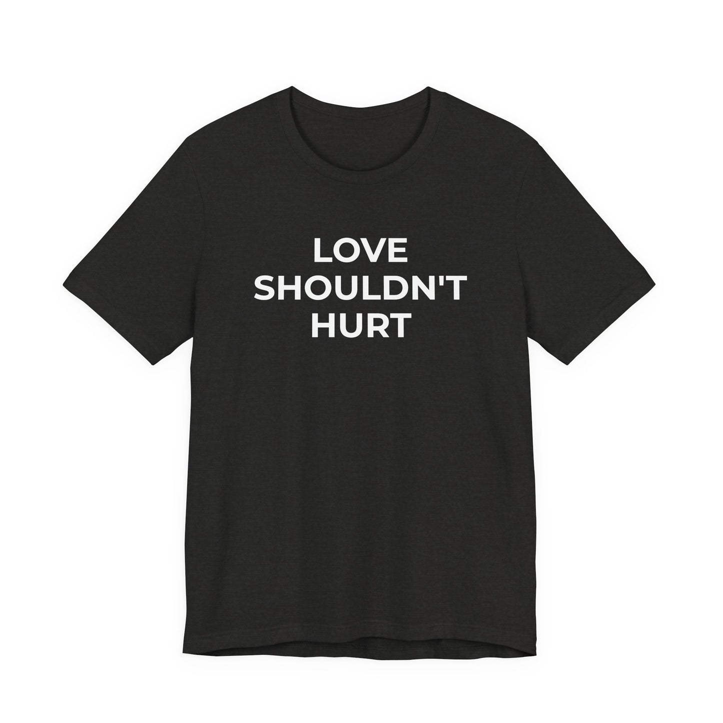 Domestic Violence T-Shirt Love Shouldn't Hurt - Wear What You Stand For Products