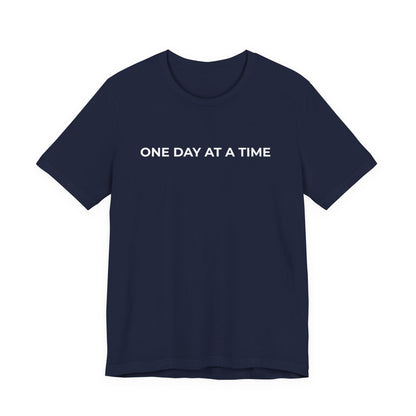 Addiction T-Shirt - One Day at a Time Second Versionn - Wear What You Stand For Products
