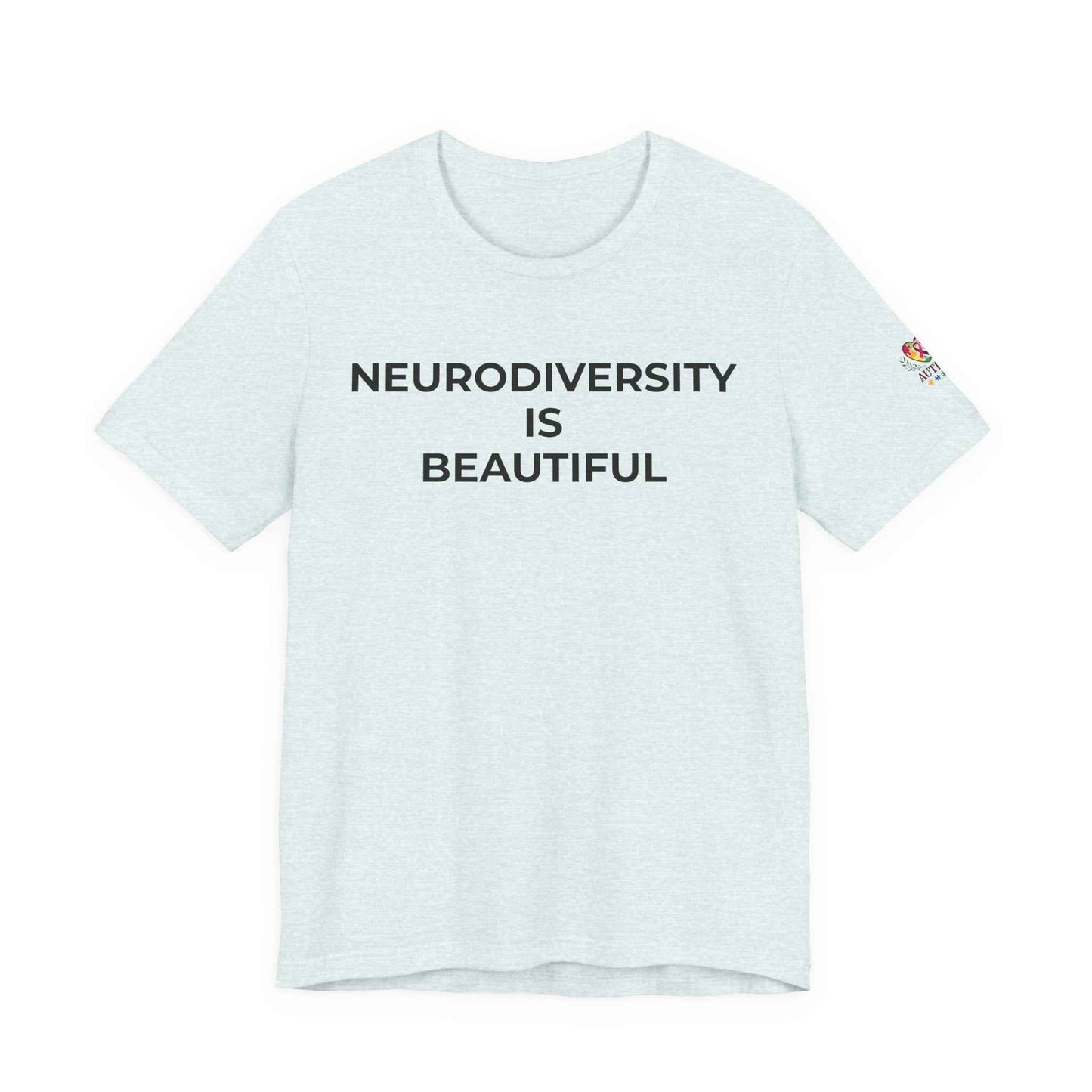 Neurodiversity is Beautiful Shirt | Autism Awareness Apparel