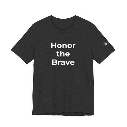 Veteran T-Shirt - Honor the Brave - Wear What You Stand For Products